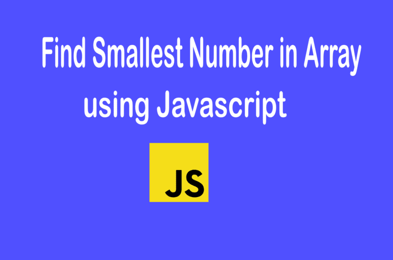 3-easy-ways-to-find-smallest-number-in-array-using-javascript-ms-techpro